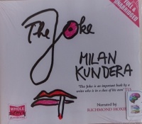 The Joke written by Milan Kundera performed by Richmond Hoxie on Audio CD (Unabridged)